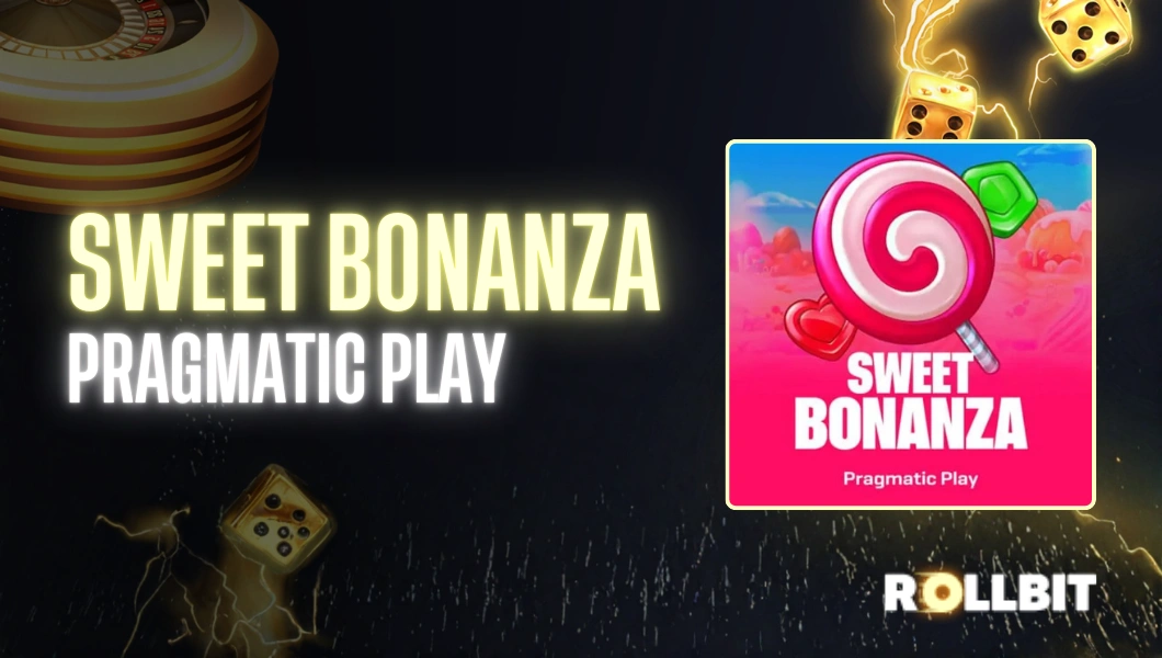 Sweet Bonanza Pragmatic Play Rollbit